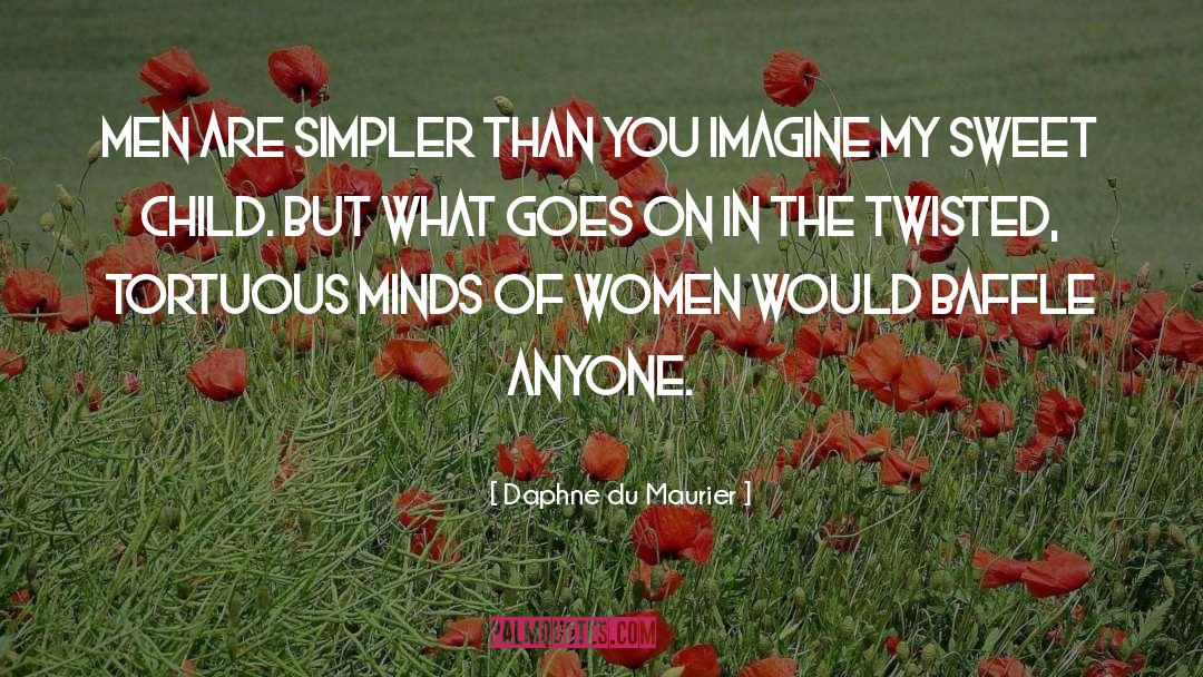 Tortuous quotes by Daphne Du Maurier