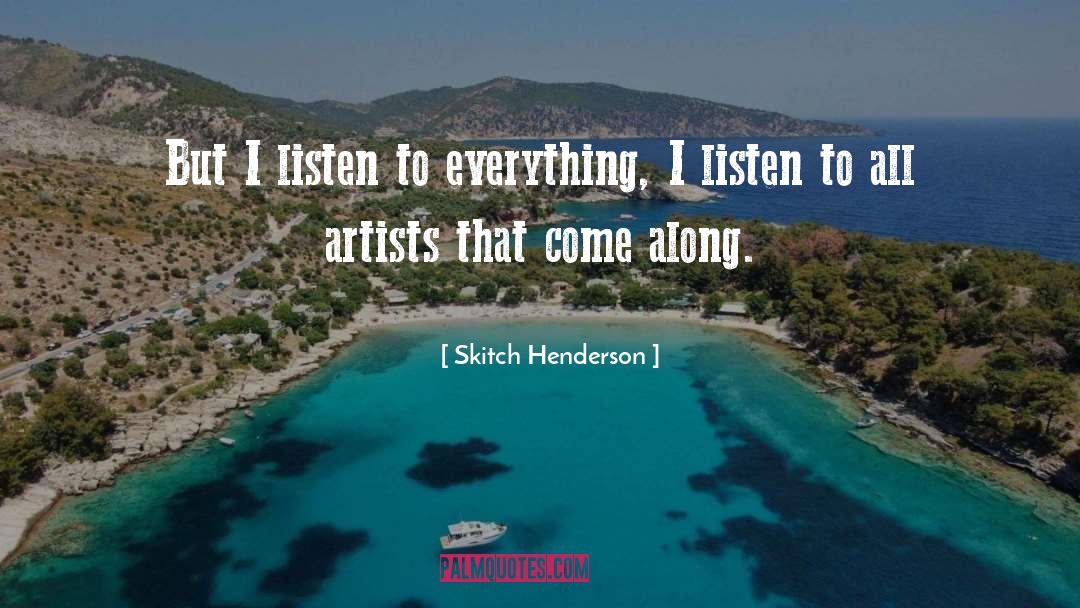 Tortured Artists quotes by Skitch Henderson