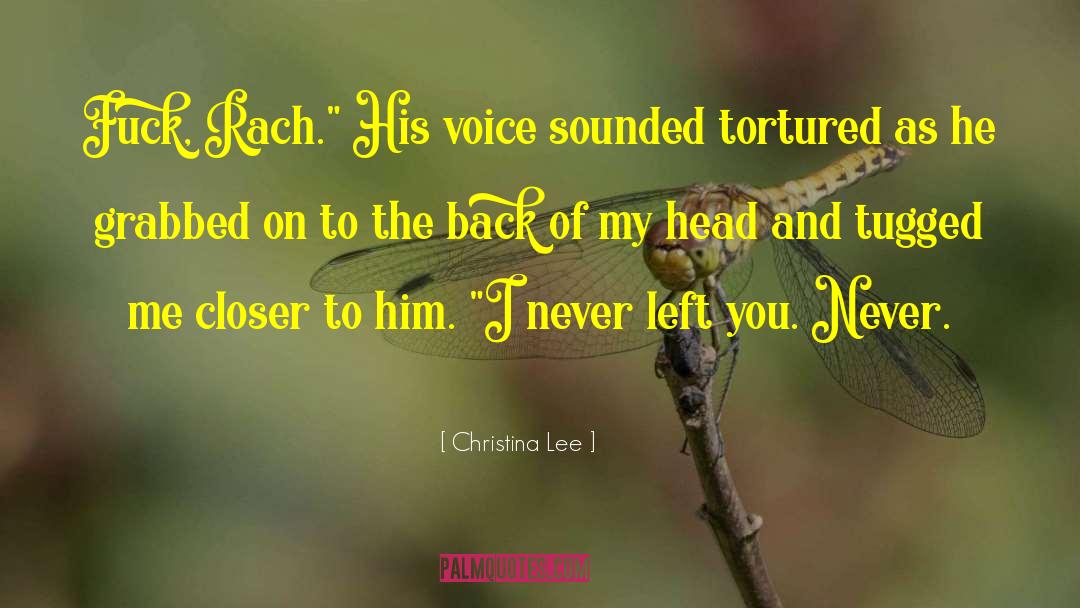 Tortured quotes by Christina Lee