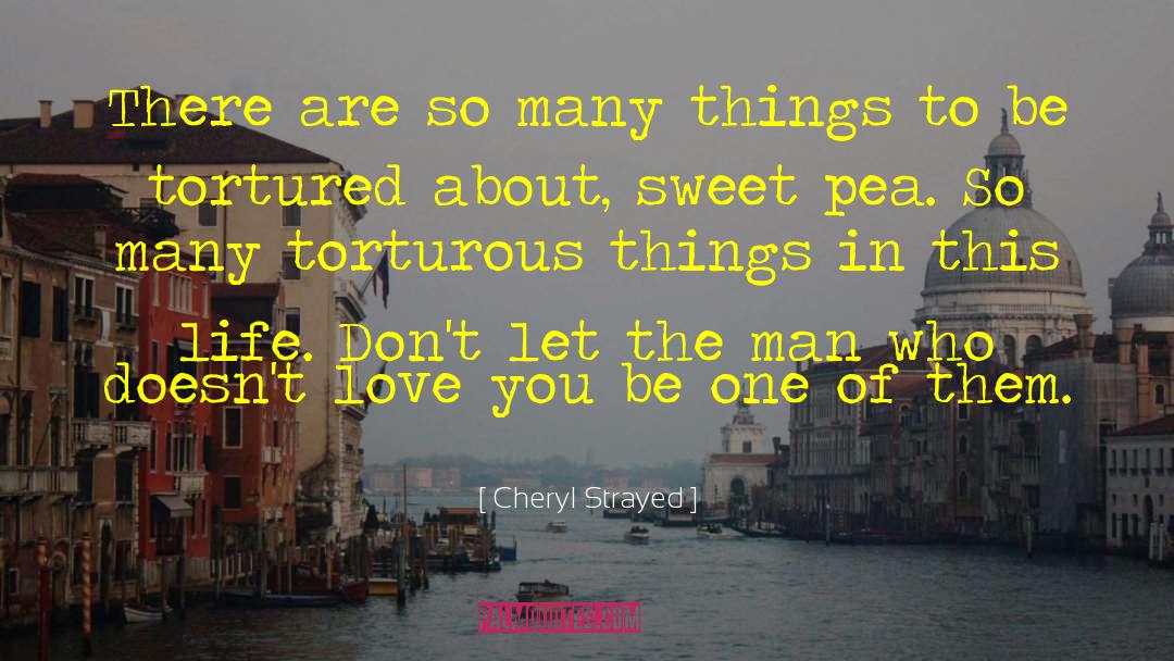 Torturous quotes by Cheryl Strayed