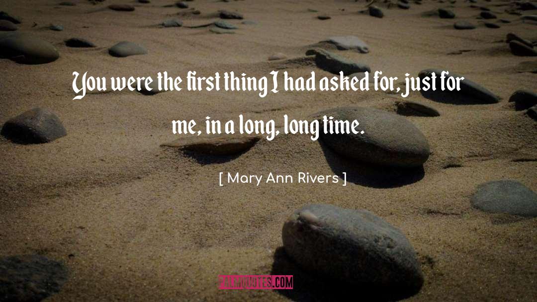 Tory Ann Thomas quotes by Mary Ann Rivers