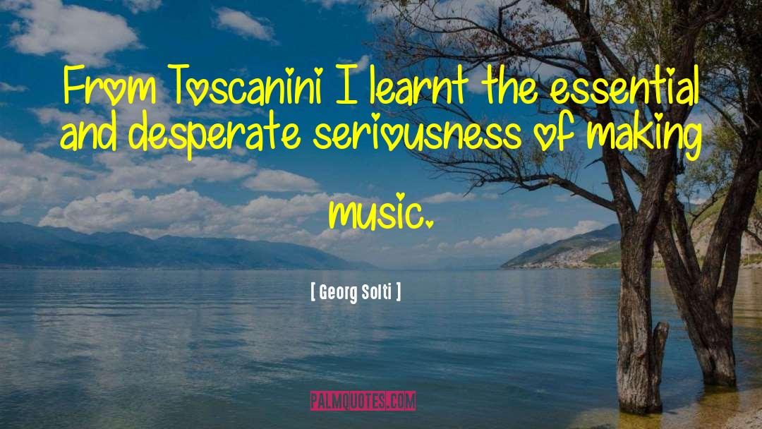 Toscanini Rv quotes by Georg Solti