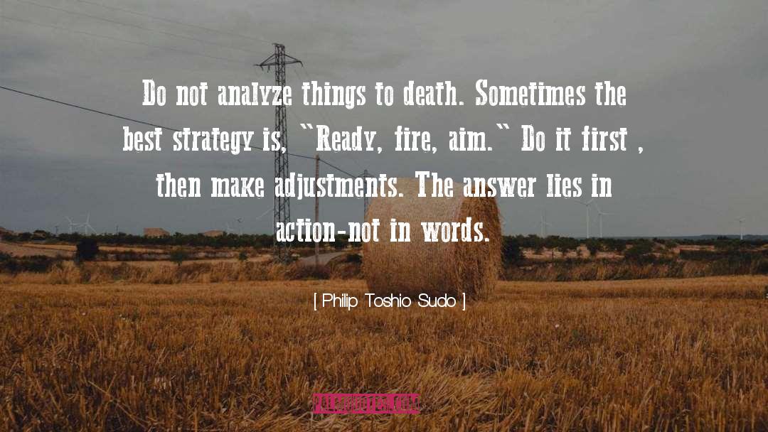 Toshio quotes by Philip Toshio Sudo