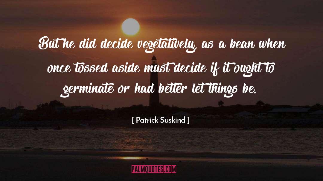 Tossed quotes by Patrick Suskind