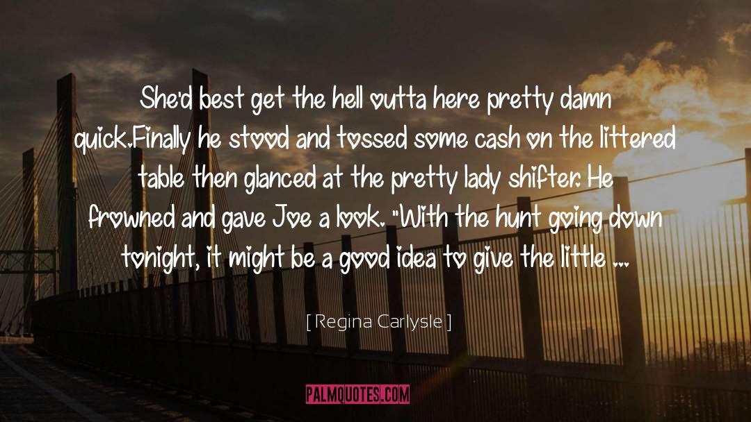 Tossed quotes by Regina Carlysle