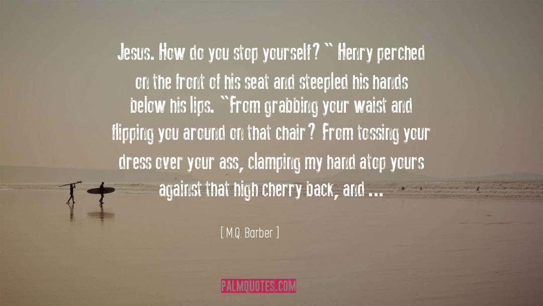 Tossing quotes by M.Q. Barber