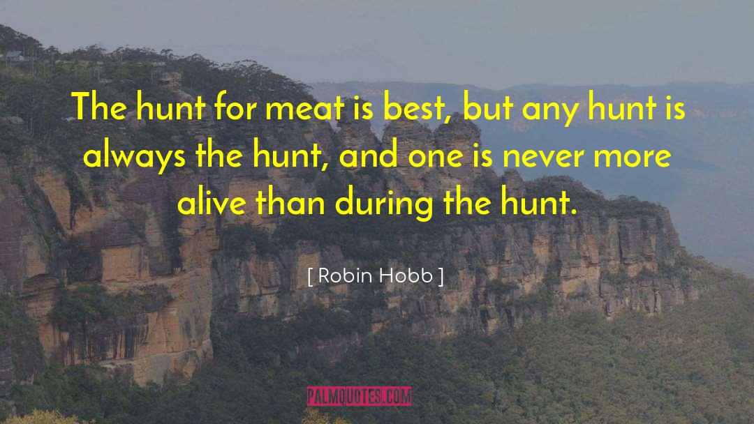 Tostedt Hunt quotes by Robin Hobb