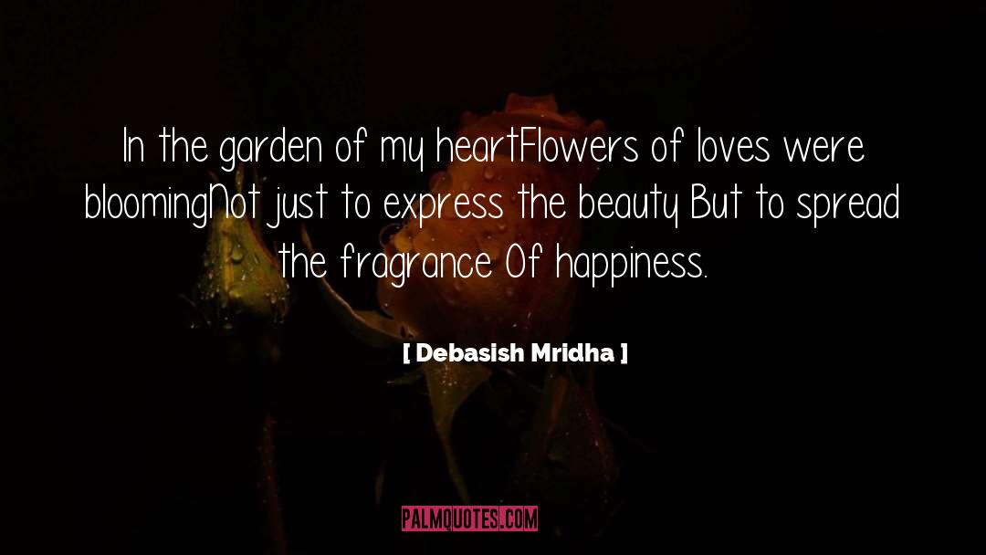 Total Happiness quotes by Debasish Mridha