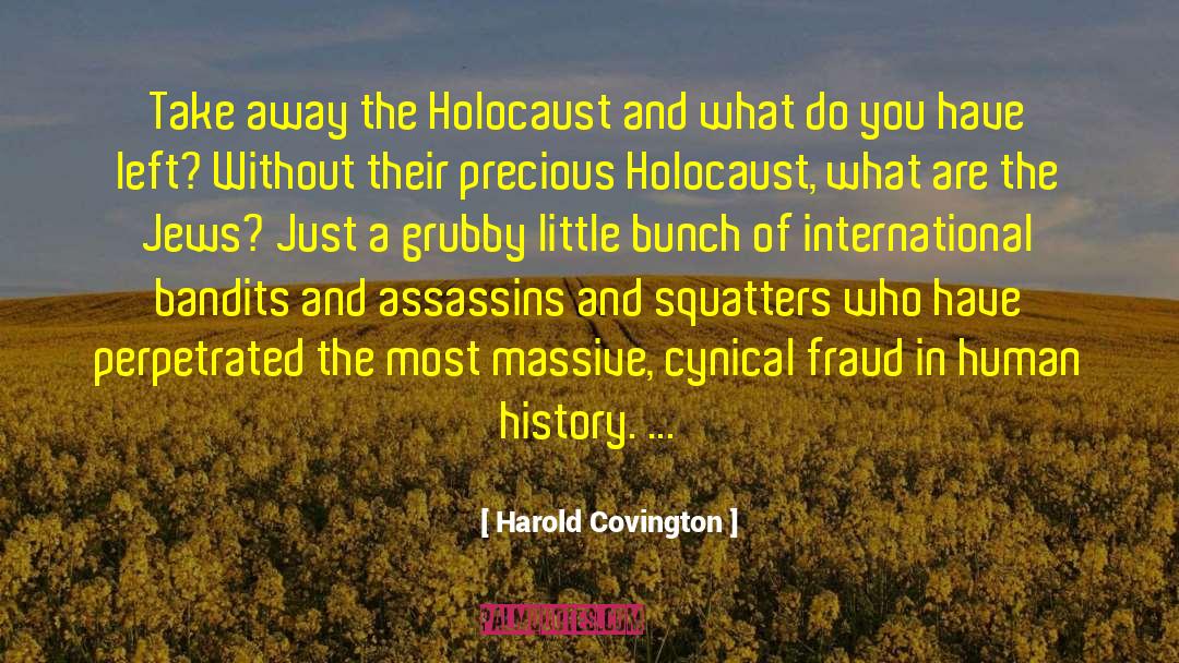 Total Human Holocaust quotes by Harold Covington