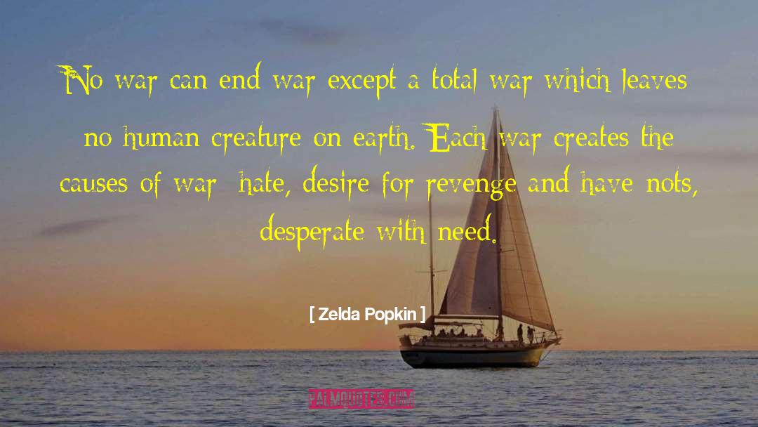 Total War quotes by Zelda Popkin