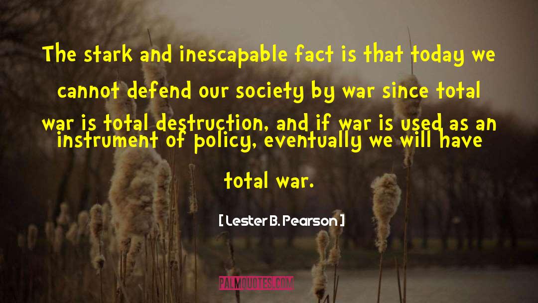 Total War quotes by Lester B. Pearson