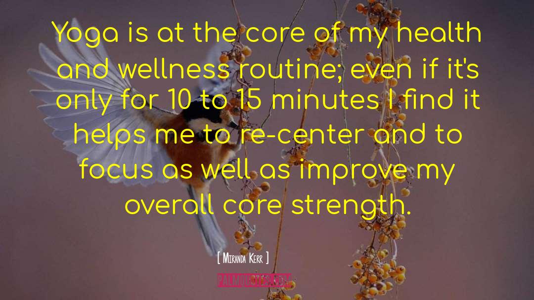 Total Wellness quotes by Miranda Kerr