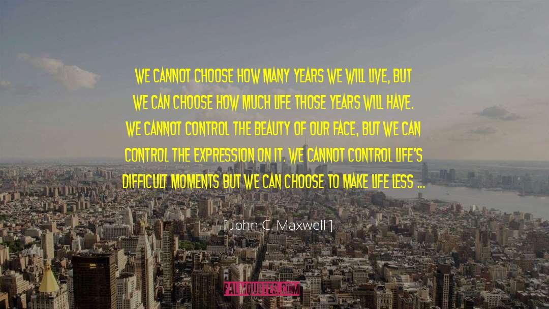 Totalitarian Control quotes by John C. Maxwell