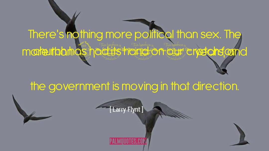 Totalitarian Government quotes by Larry Flynt