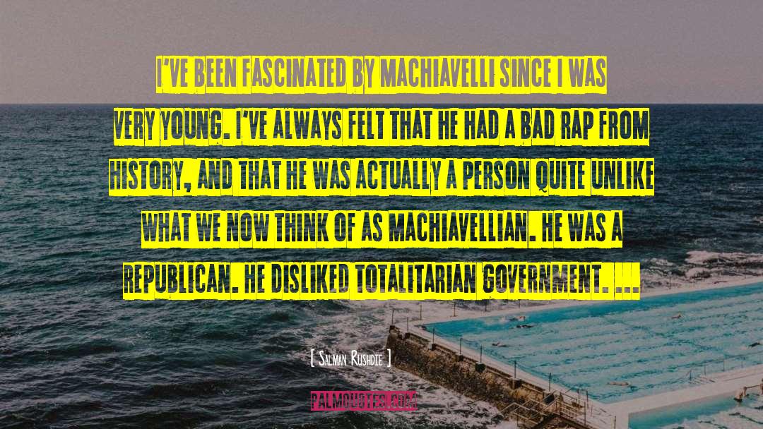 Totalitarian Government quotes by Salman Rushdie