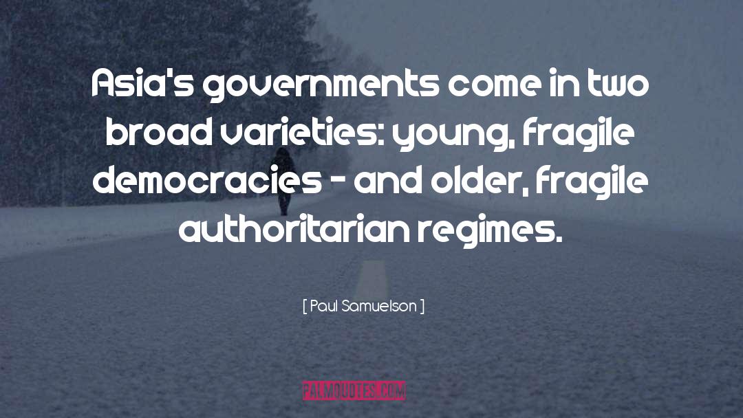 Totalitarian Regimes quotes by Paul Samuelson