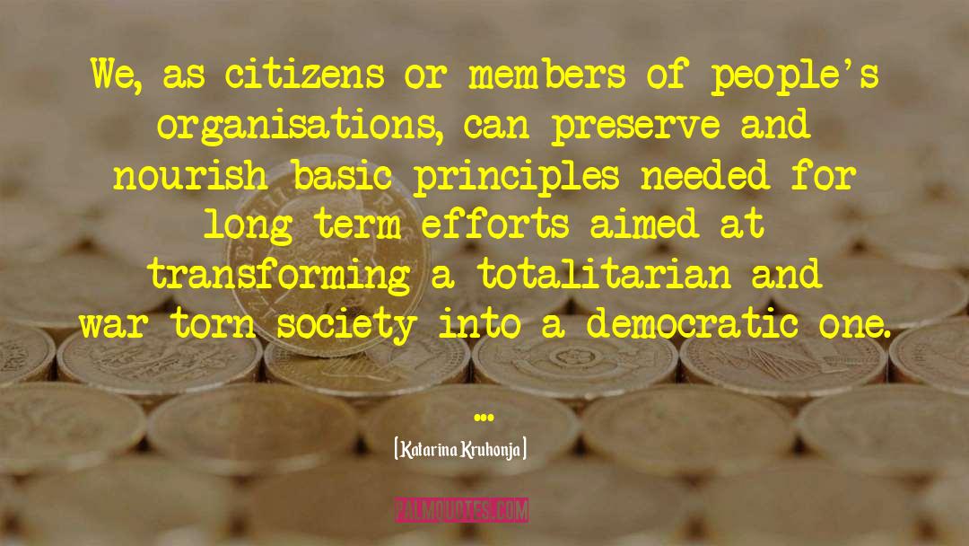 Totalitarian Regimes quotes by Katarina Kruhonja