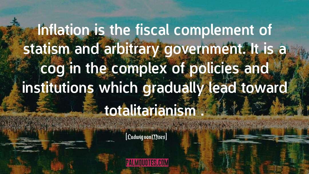 Totalitarianism quotes by Ludwig Von Mises