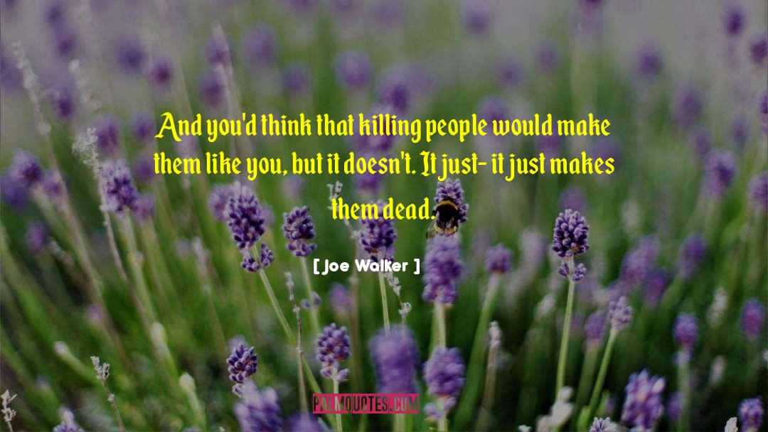Totally Awesome quotes by Joe Walker