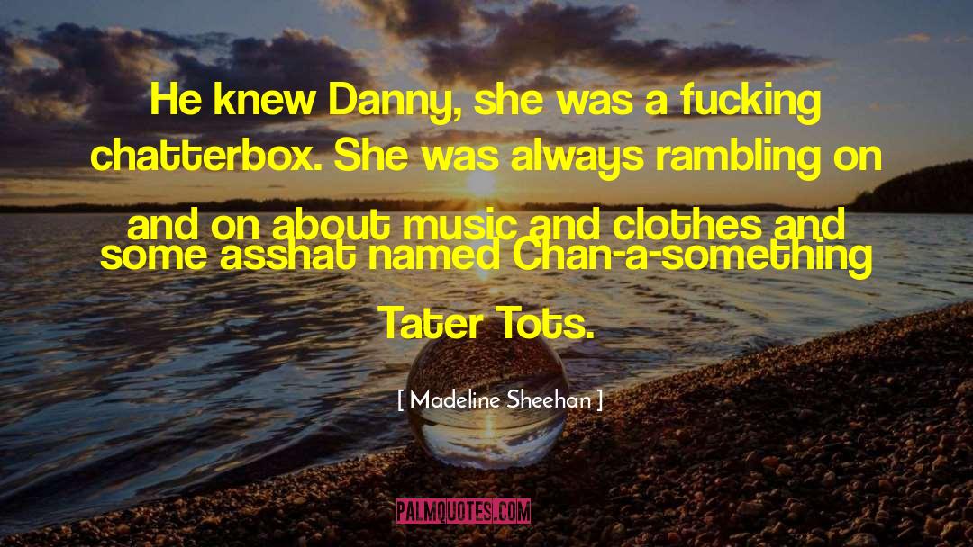 Tots quotes by Madeline Sheehan