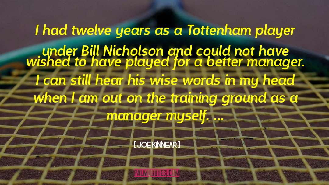 Tottenham quotes by Joe Kinnear