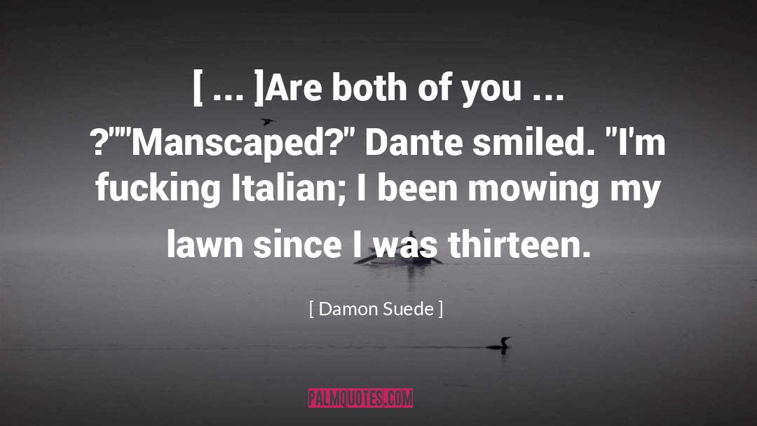 Tottered Dictionary quotes by Damon Suede