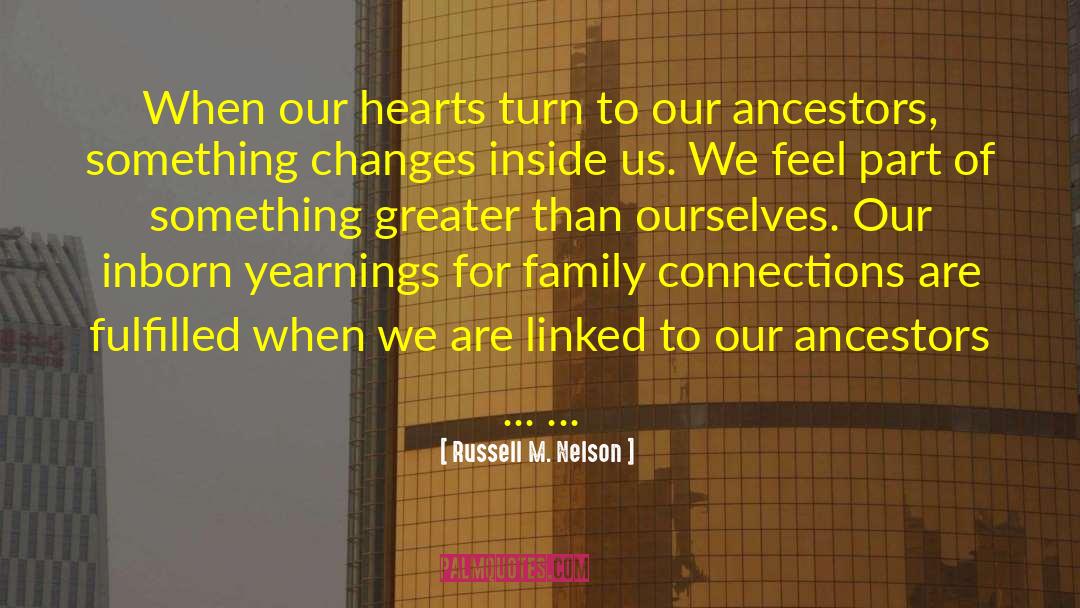 Touch Hearts quotes by Russell M. Nelson