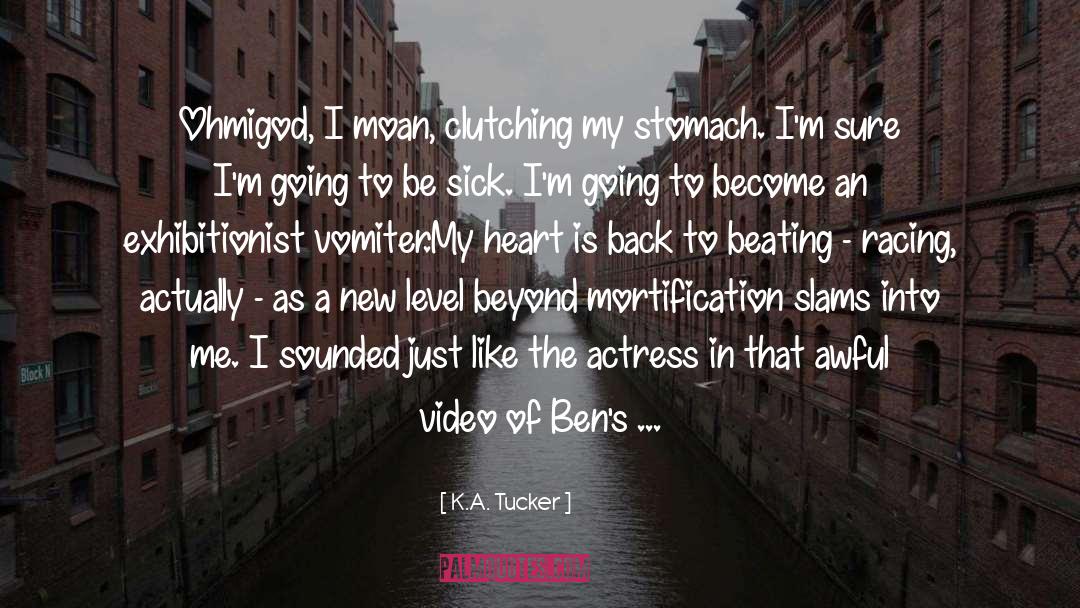 Touch It With My Heart quotes by K.A. Tucker