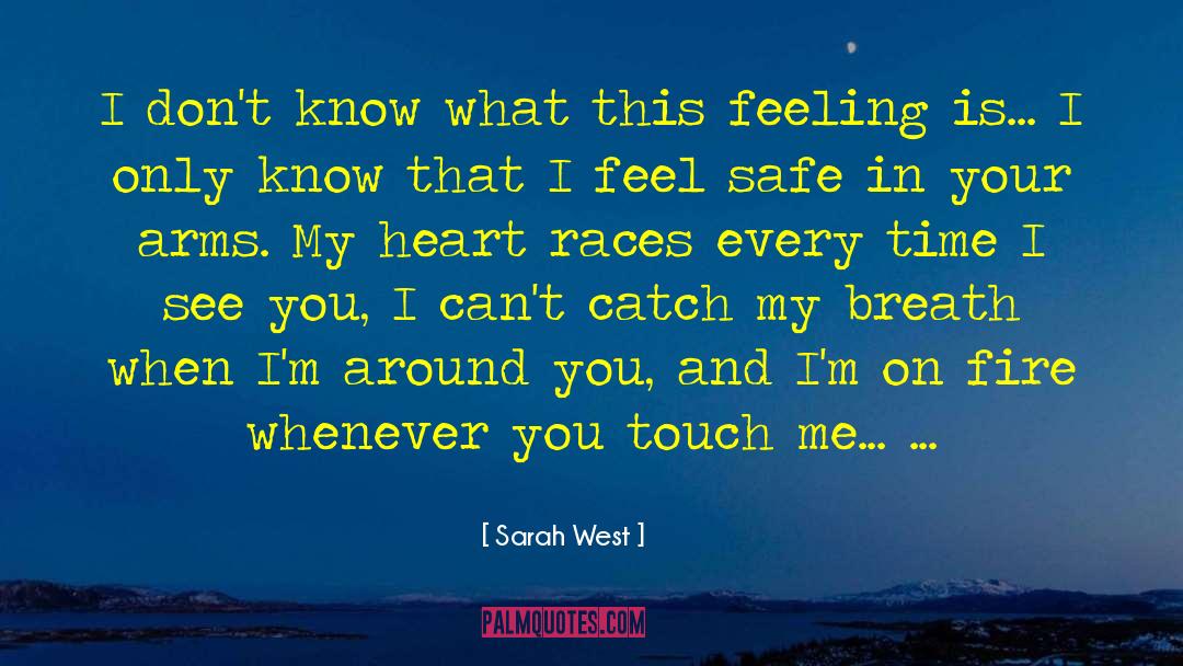 Touch Me quotes by Sarah West