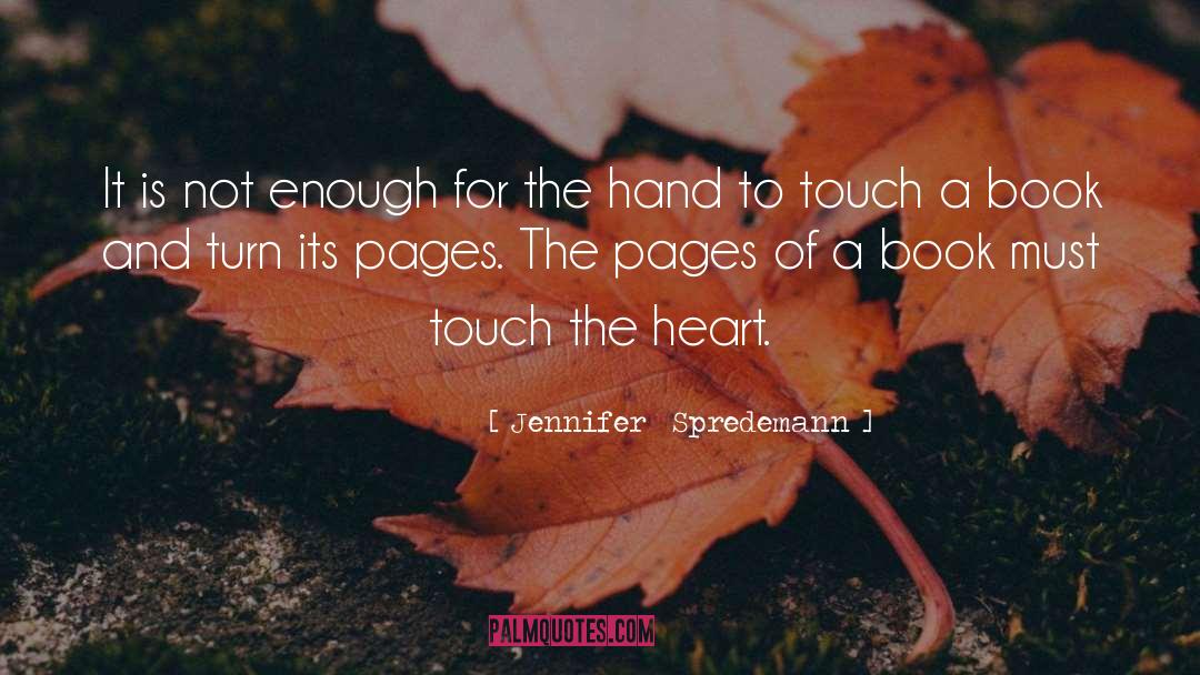 Touch Of Power quotes by Jennifer  Spredemann
