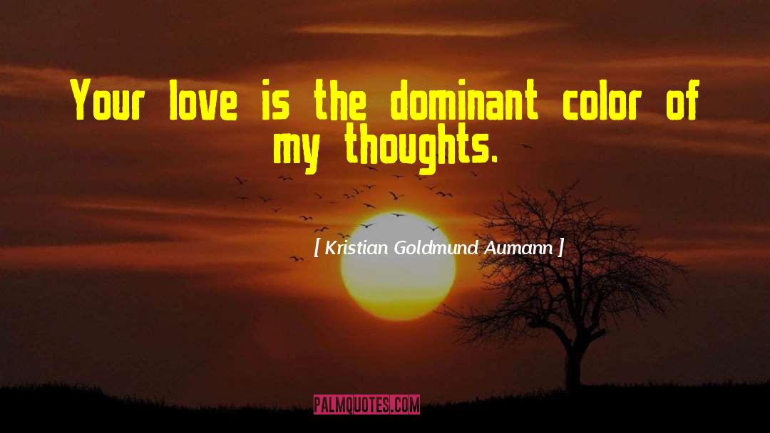 Touch Of Your Love quotes by Kristian Goldmund Aumann