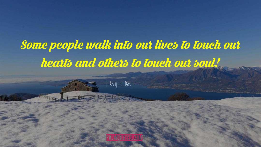 Touch Our Hearts quotes by Avijeet Das