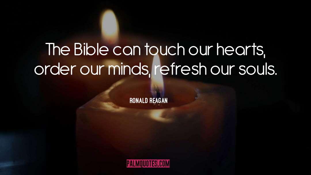 Touch Our Hearts quotes by Ronald Reagan