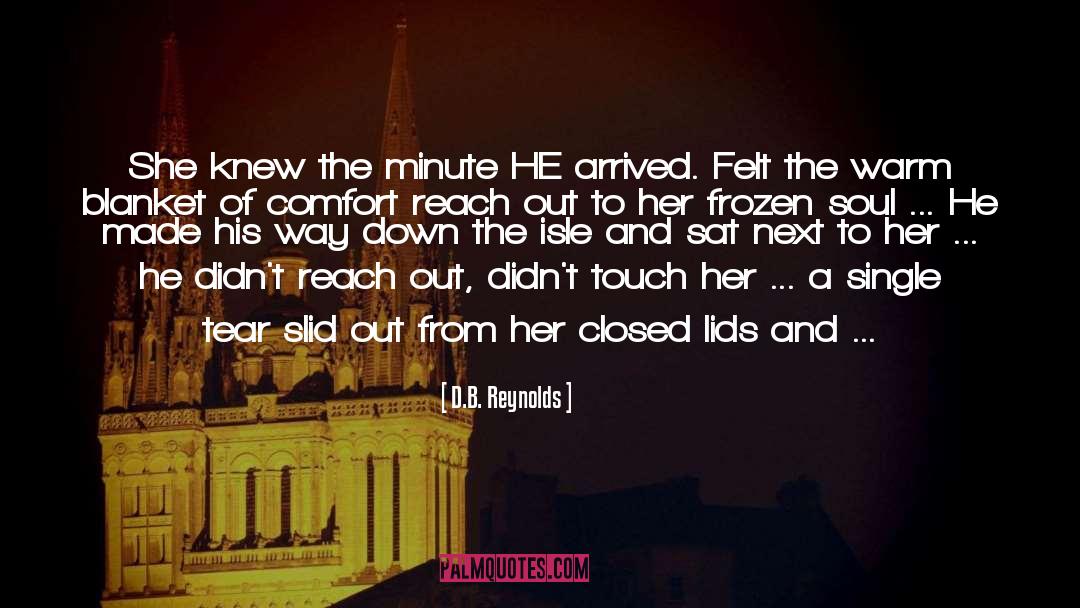 Touch quotes by D.B. Reynolds