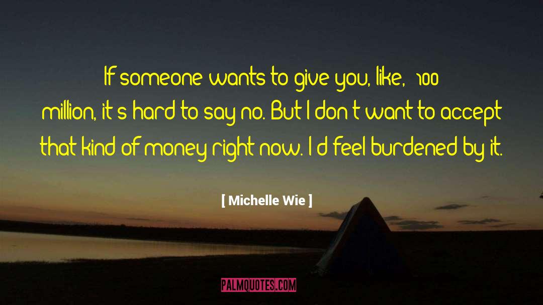 Touch Someone quotes by Michelle Wie