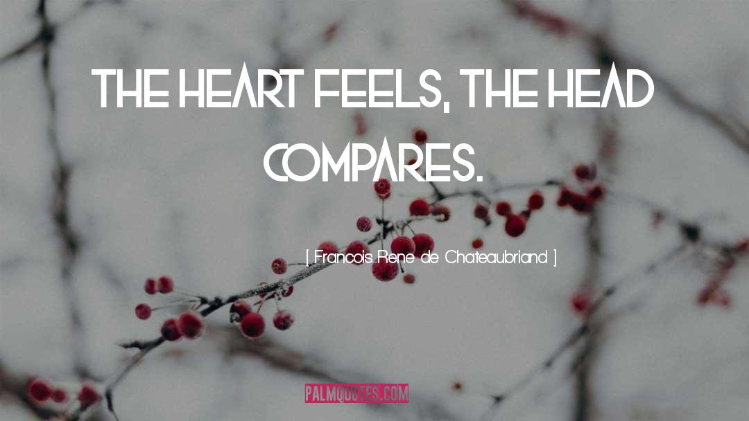 Touch The Heart quotes by Francois-Rene De Chateaubriand