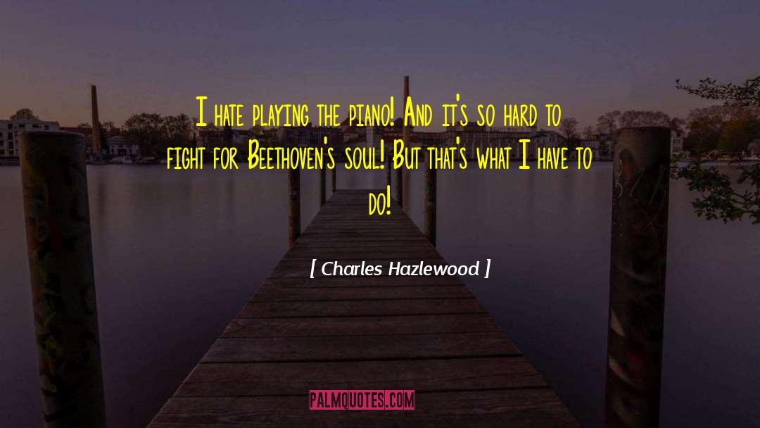Touch The Soul quotes by Charles Hazlewood