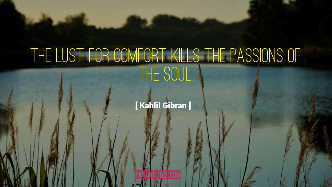 Touch The Soul quotes by Kahlil Gibran