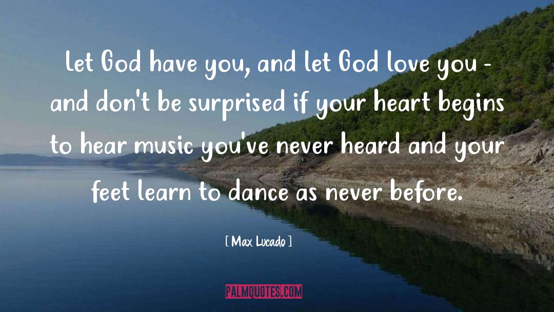 Touch Your Heart quotes by Max Lucado