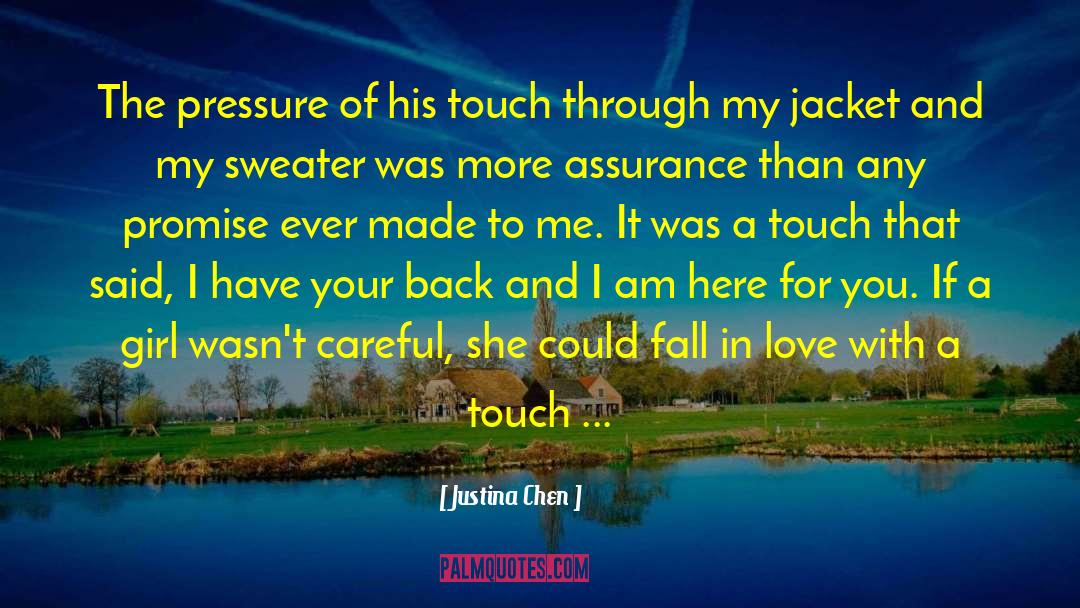 Touch Your Heart quotes by Justina Chen