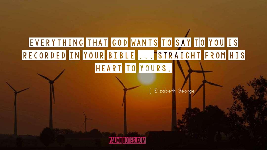 Touch Your Heart quotes by Elizabeth George