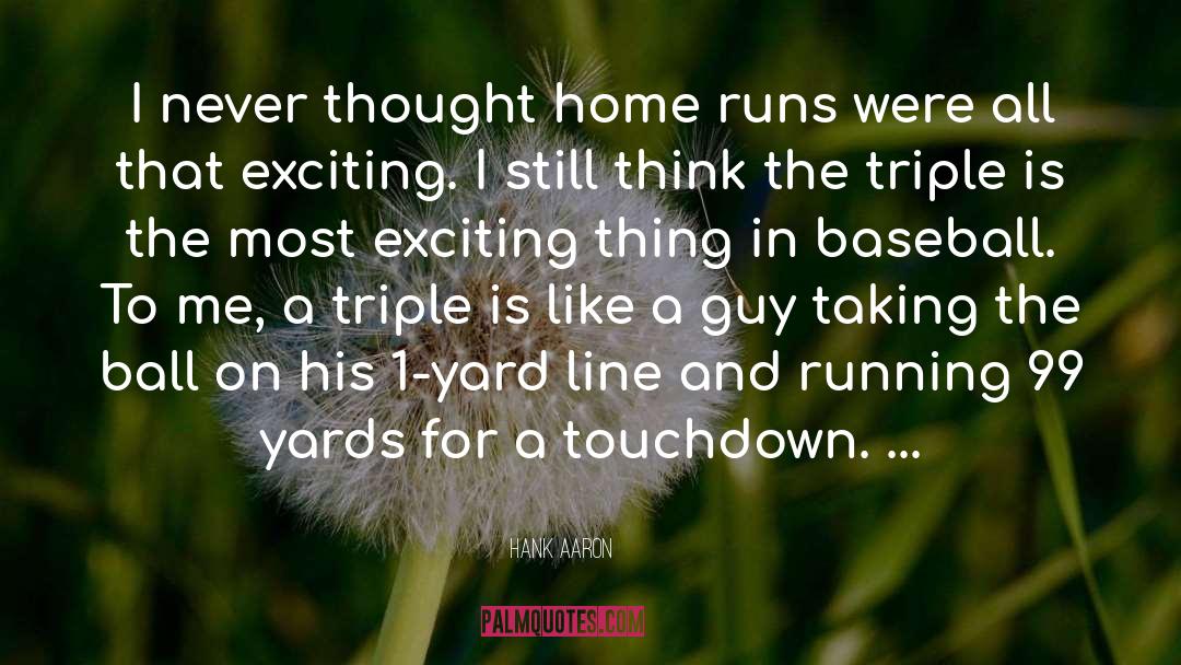 Touchdown quotes by Hank Aaron