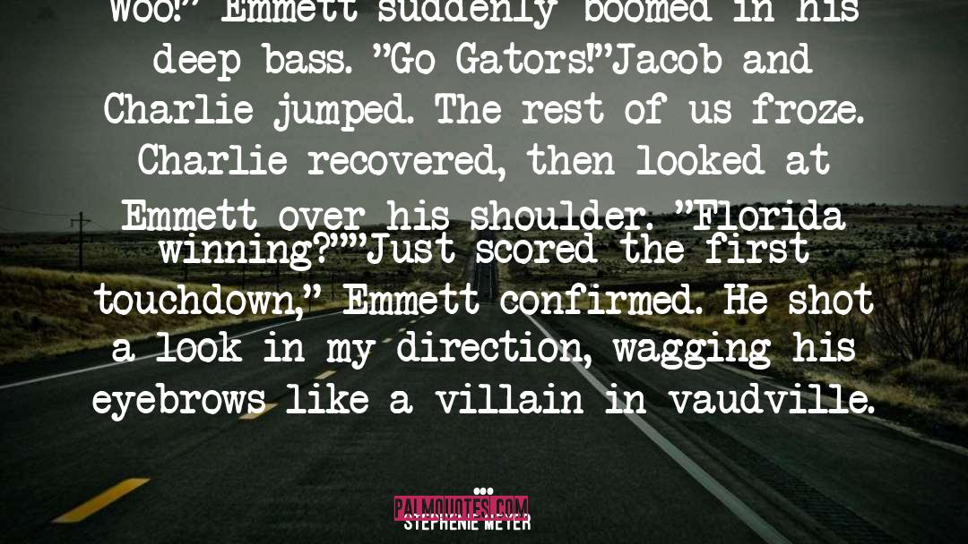 Touchdowns quotes by Stephenie Meyer