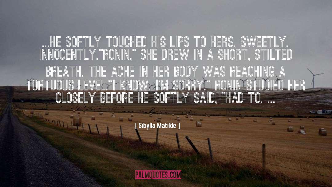 Touched quotes by Sibylla Matilde