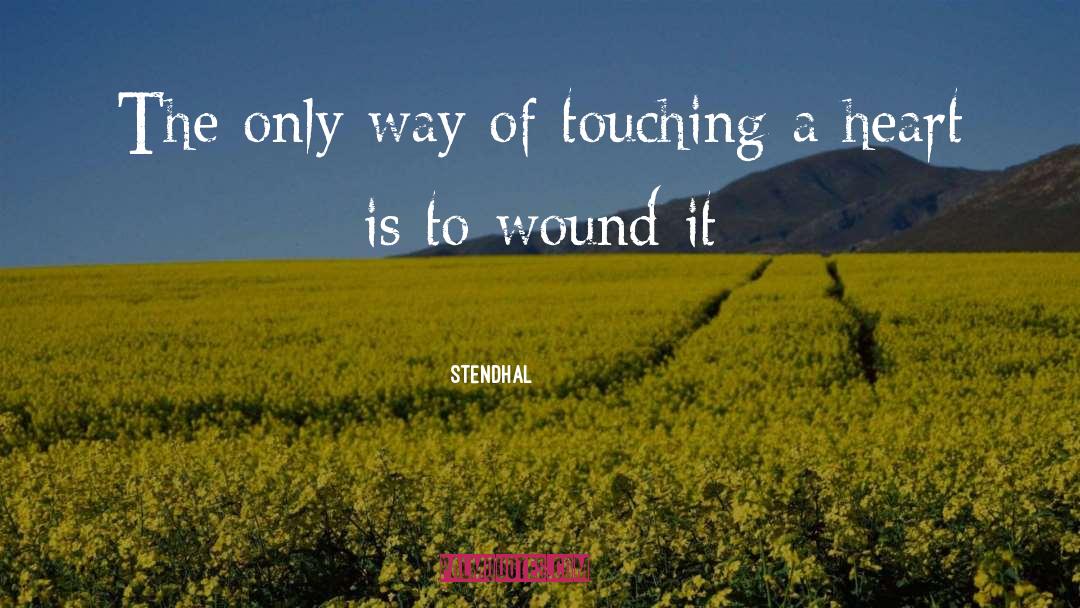 Touching A Heart quotes by Stendhal