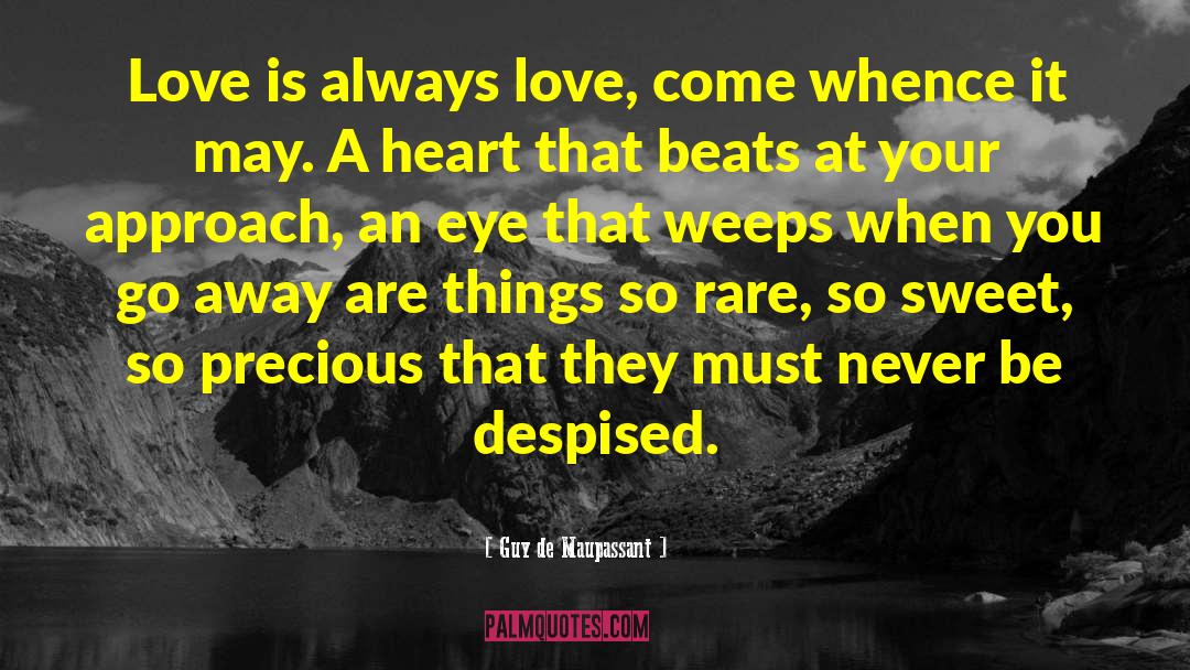 Touching A Heart quotes by Guy De Maupassant