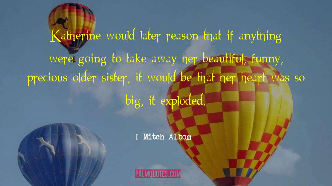 Touching Big Sister quotes by Mitch Albom