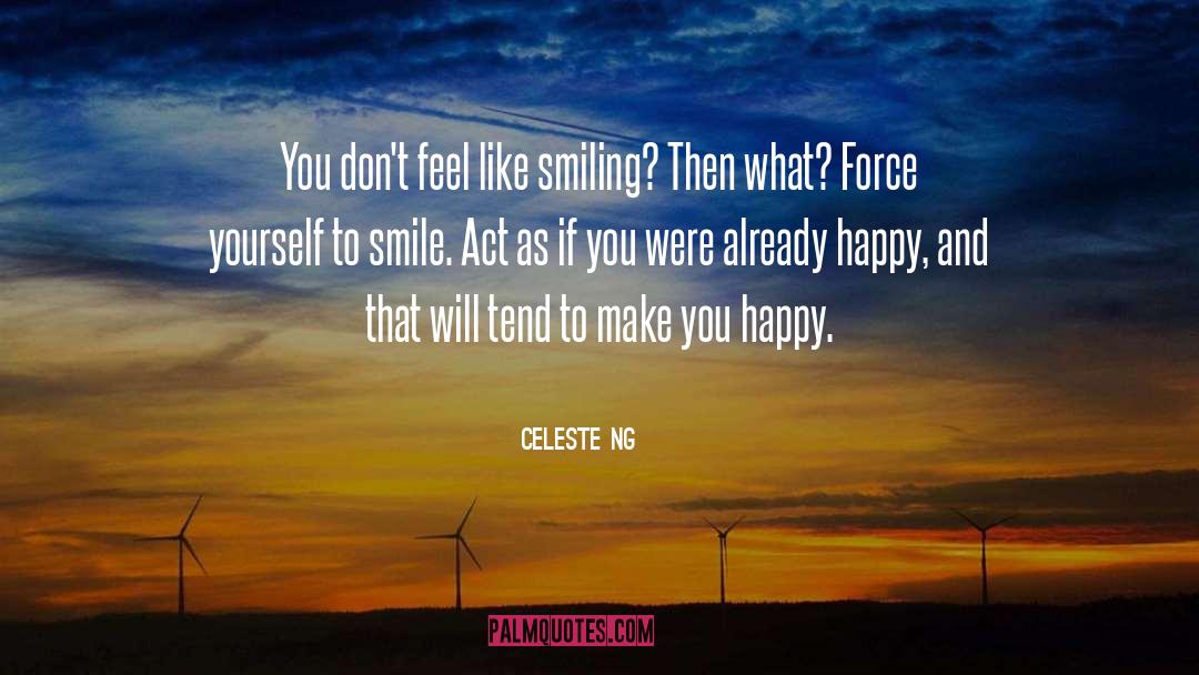 Touching Hearts Positive Happy Positive Thinking Inspirational quotes by Celeste Ng