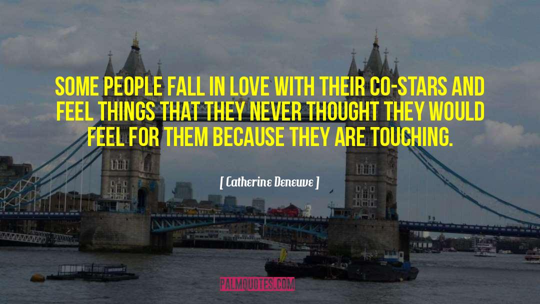 Touching Love quotes by Catherine Deneuve