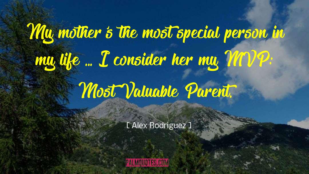 Touching Mother quotes by Alex Rodriguez